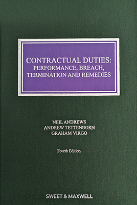 Contractual Duties: Performance, Breach, Termination and Remedies 4th edition